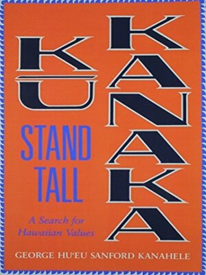 cover image of Kū Kanaka—Stand Tall